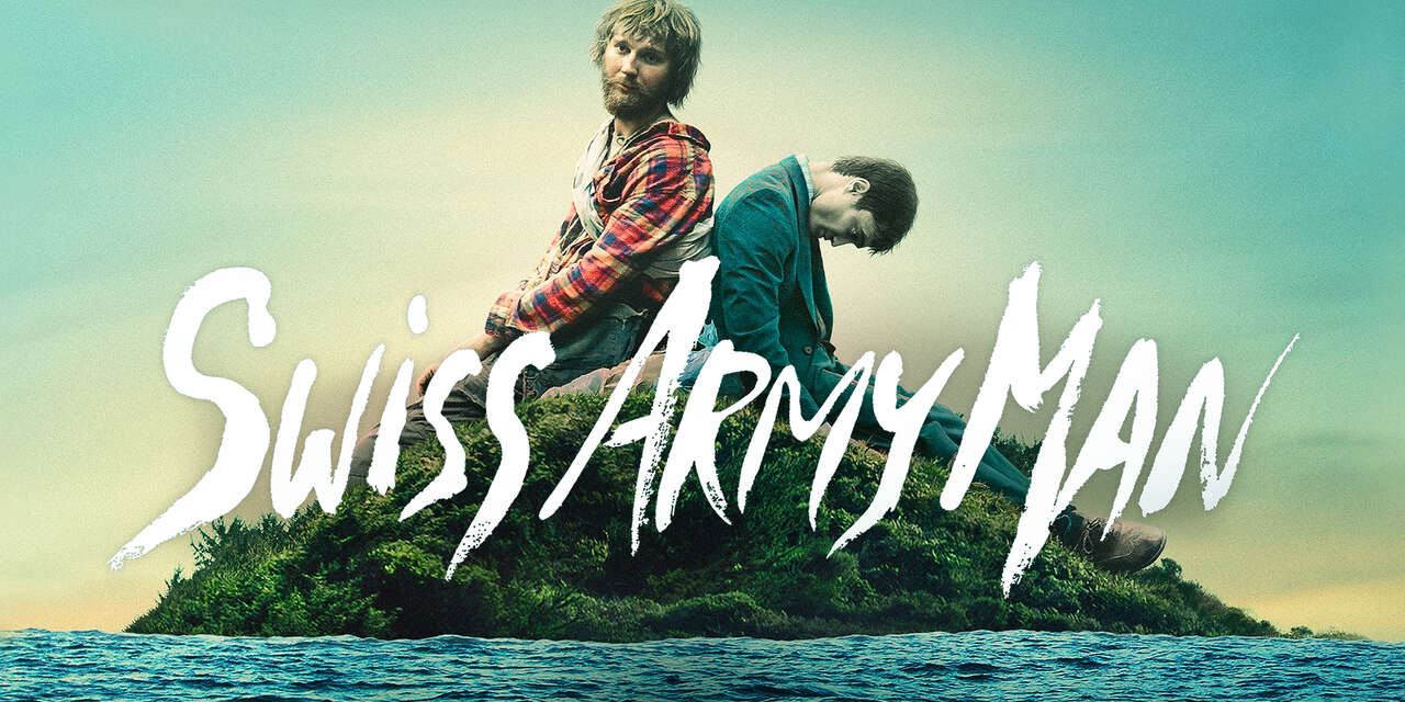 Swiss Army Man Streaming Swiss Army Man (2016) | SHOWTIME