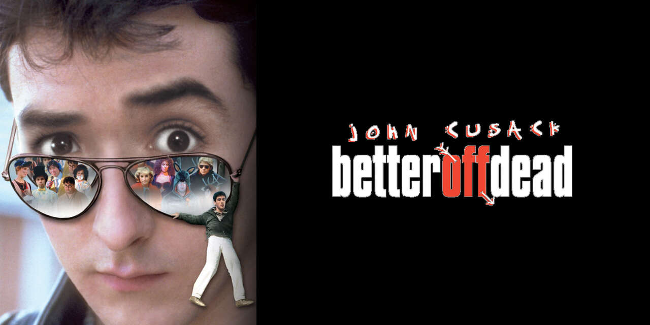 Better Off Dead Where To Watch Free Better Off Dead (1985) | SHOWTIME